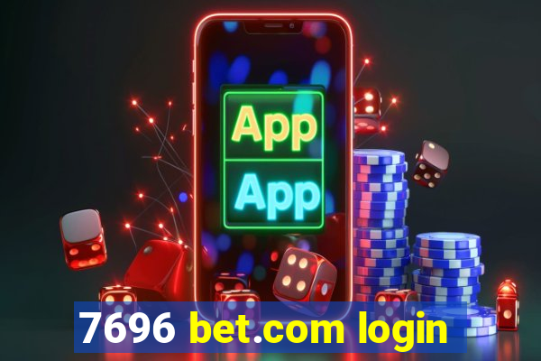 7696 bet.com login